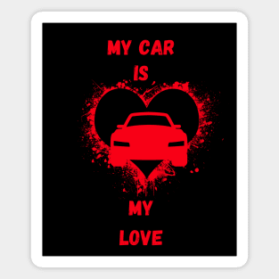 My car is my love Magnet